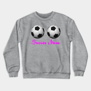 Soccer Mom Crewneck Sweatshirt